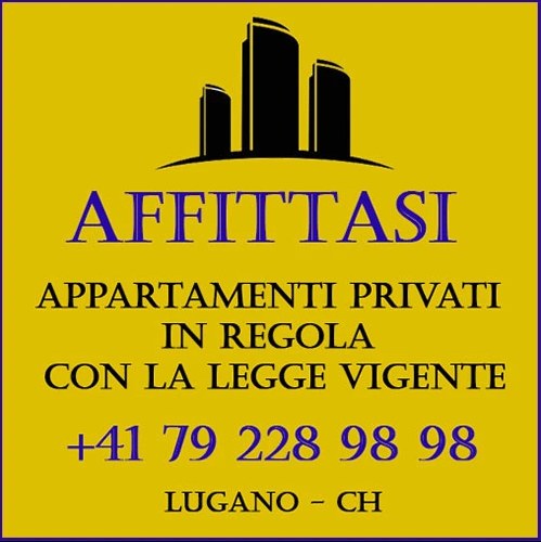 Affittasi appartamenti privati, Lugano