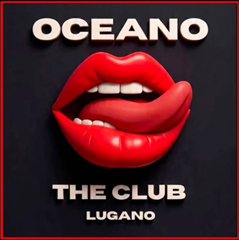 Oceano The Club, Lugano